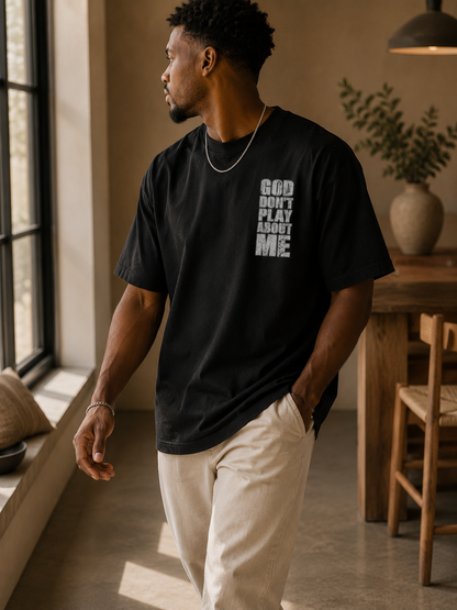 God Don’t Play About Me Unisex Tee