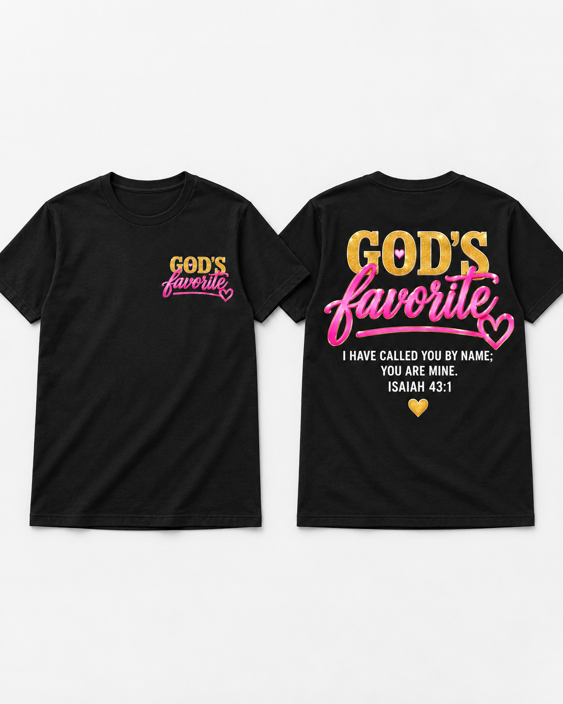 God’s Favorite Isaiah 43:1 Tee