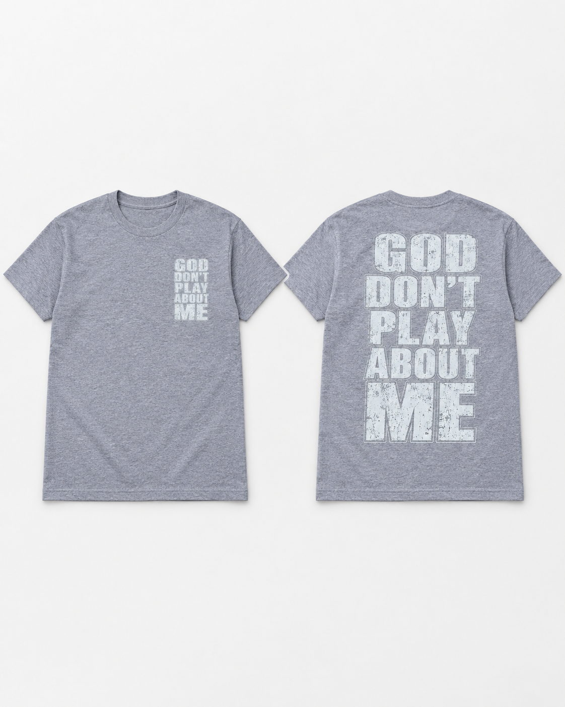 God Don’t Play About Me Unisex Tee