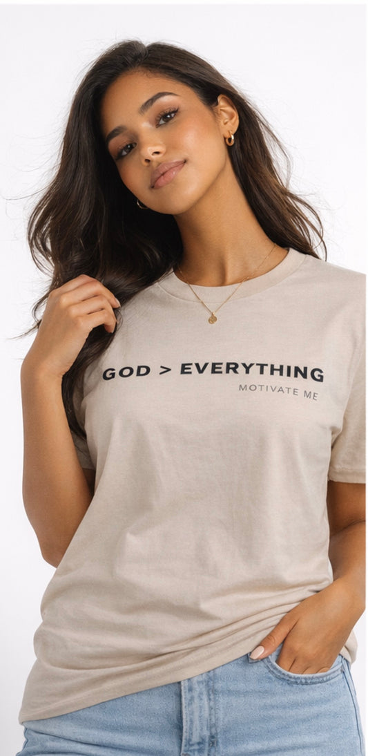 God > Everything Tee
