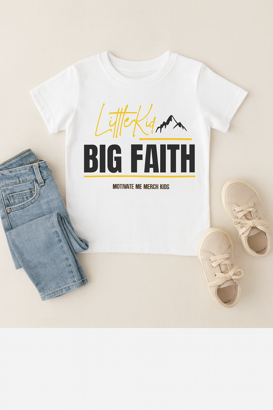Little Kid, Big Faith Tee